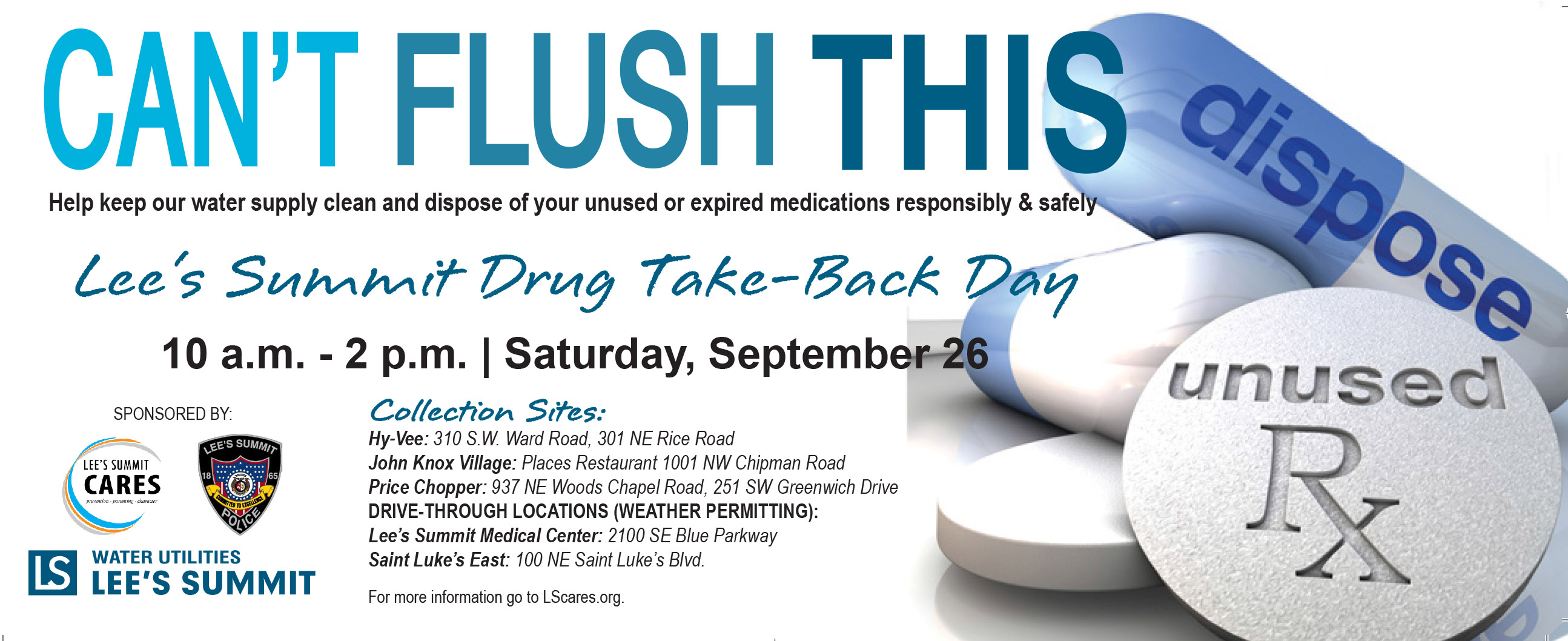September 26th "Can't Flush This; Lee's Summit Drug Take-Back Day" flyer with an image of pills. 